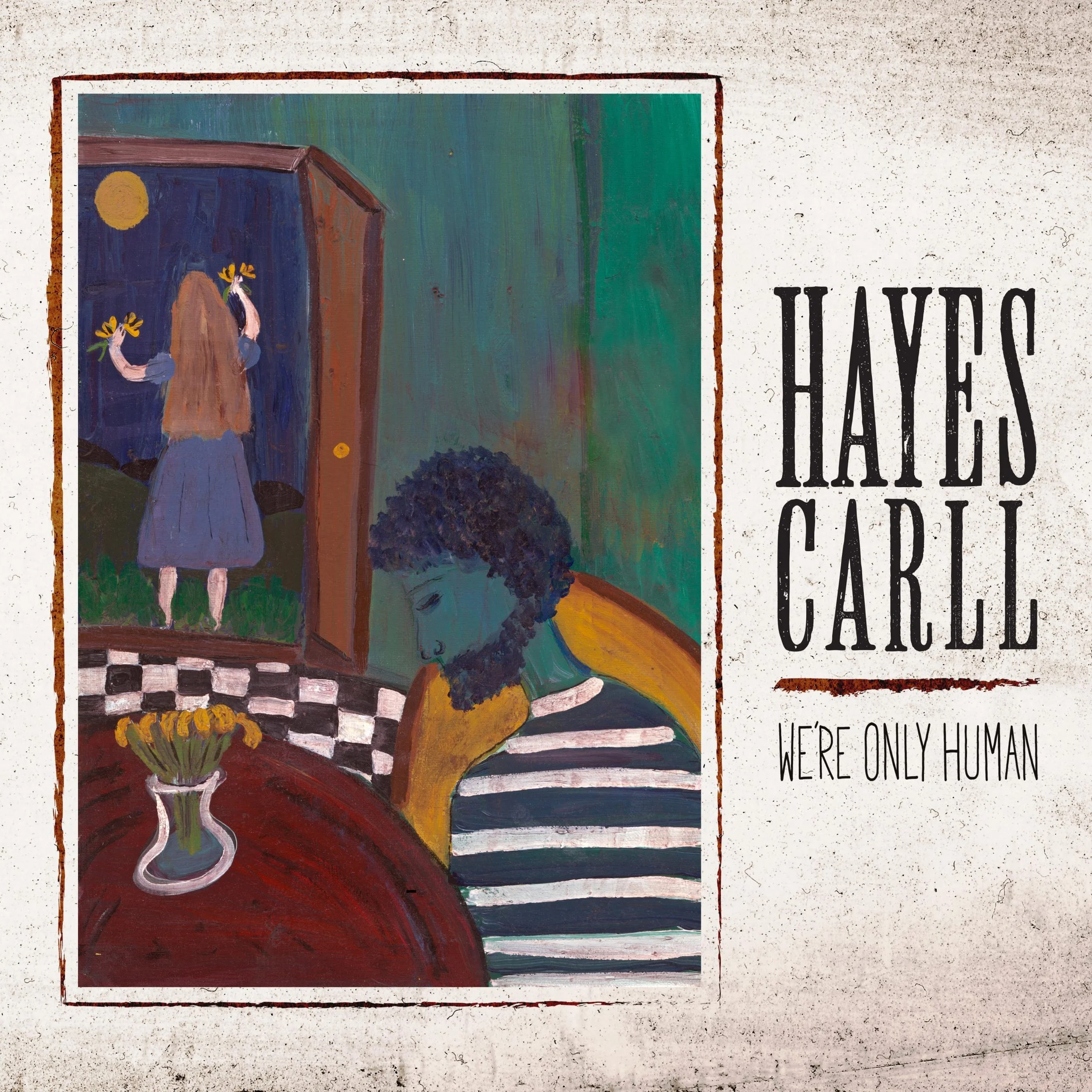 Review: Hayes Carll 'We're Only Human'