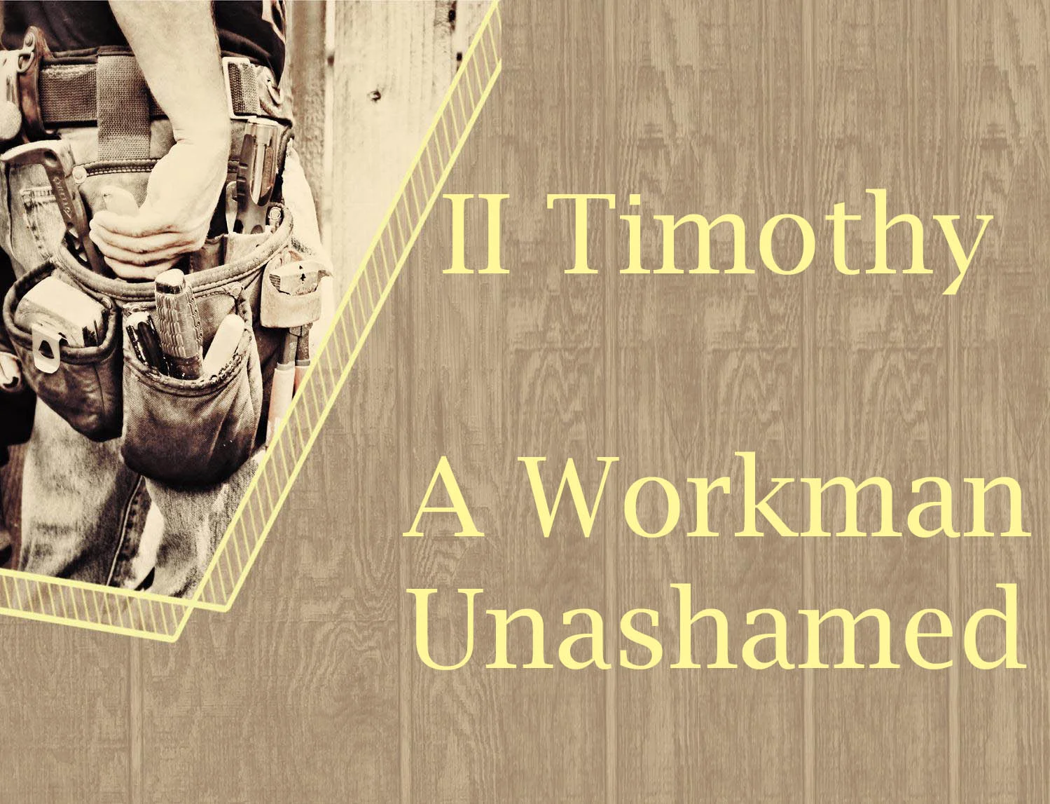 A Workman Unashamed