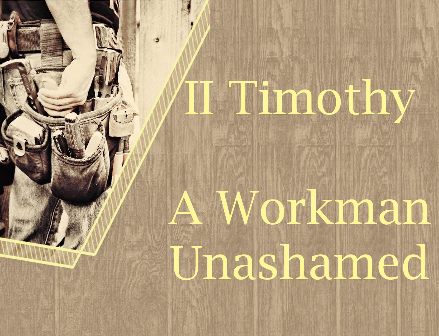 A Workman Unashamed