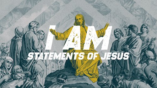 I Am Statements of Jesus