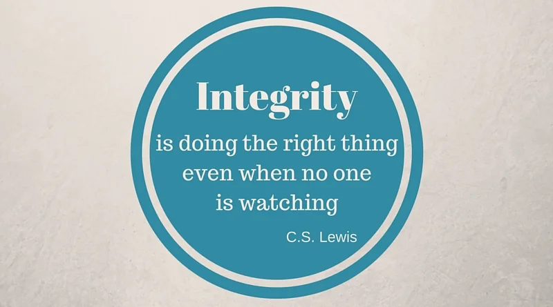 Integrity-is-doing-the-right-thing-when-no-one-is-watching..jpg
