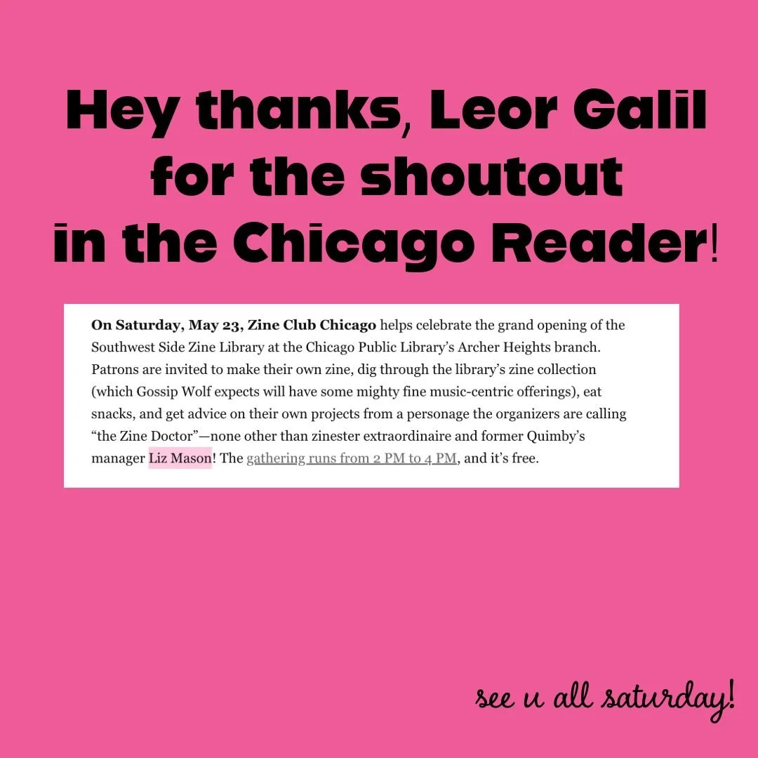 Hey thanks to Leor Galil @therealimleor for the shoutout in the @chicago_reader&rsquo;s Gossip Wolf about Saturday&rsquo;s opening of the Southwest Side Zine Library at the Chicago Public Library&rsquo;s Archer Heights branch, courtesy of @exilefromg