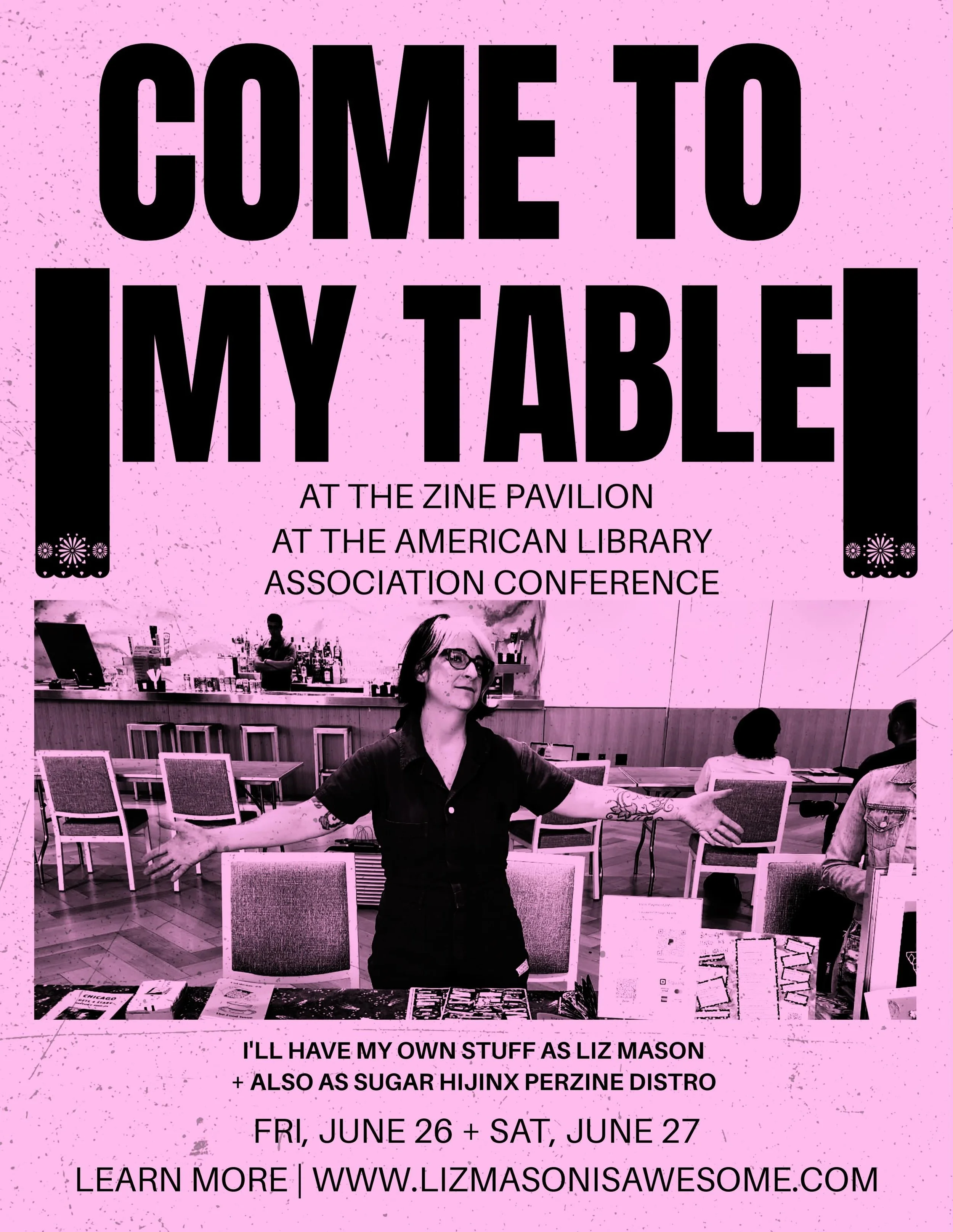 ✂️🖤 Coming up! Fri, June 26th and Sat, June 27th catch me at the Zine Pavilion at the ALA  Conference! I&rsquo;ll be tabling both as me and also as Sugar Hijinx perzine distro. Somehow I&rsquo;m gonna smush it all onto half a table for a couple hour