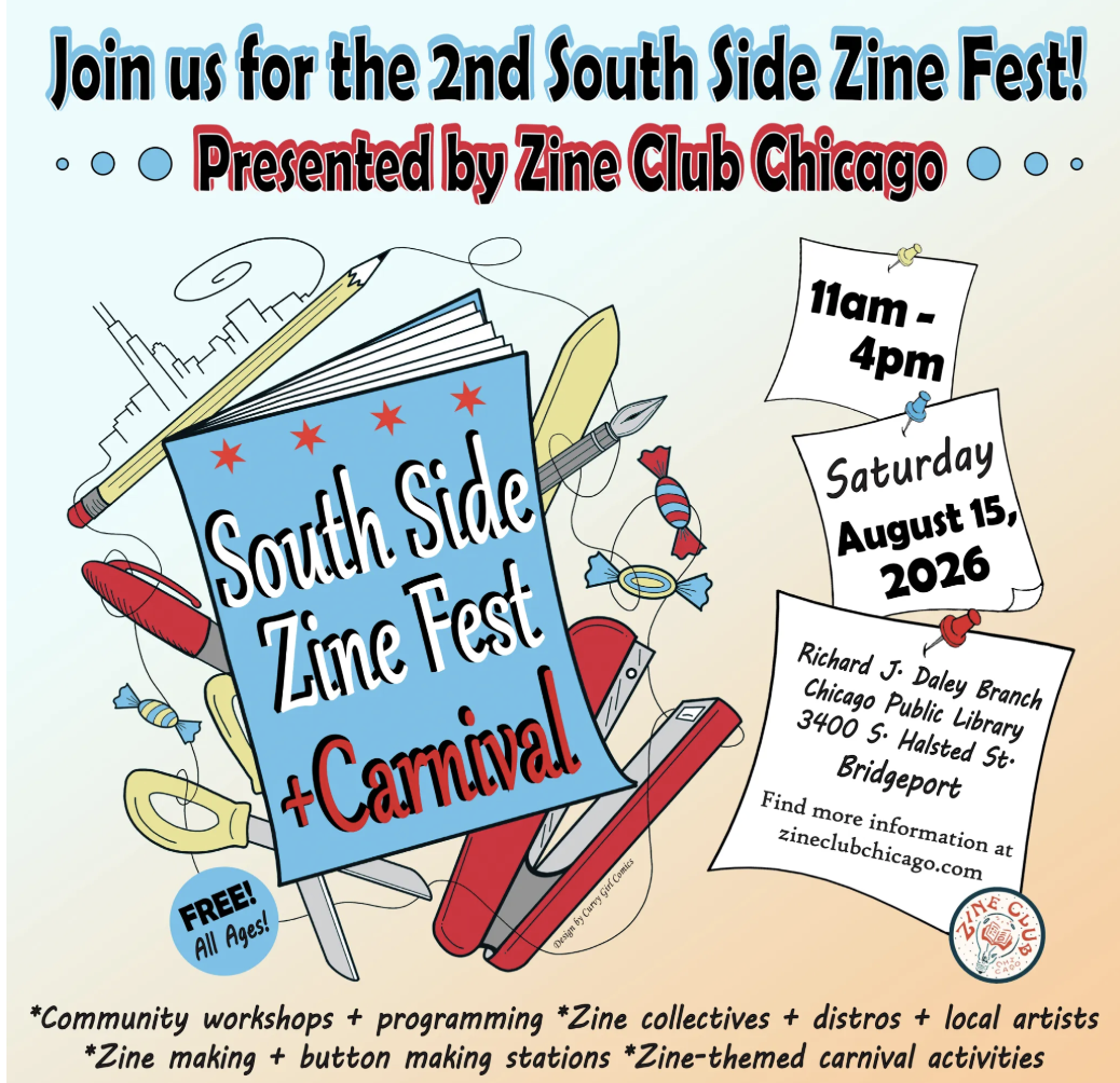 South Side Zine Fest + Carnival and the Panel I'm Moderating At It