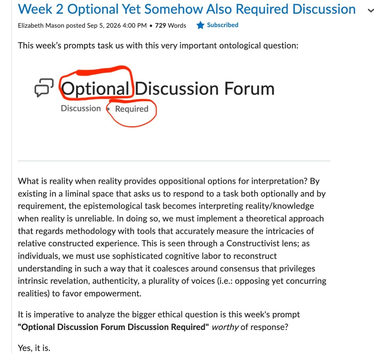 This week&rsquo;s prompt in LIS 5090 Research Methods regarding the intersection of paradigms, ethics, and dissemination tasks us with this very important ontological question: What is reality when reality provides oppositional options for interpreta