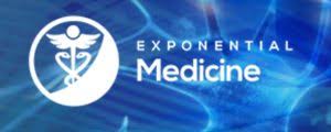 Exponential Medicine