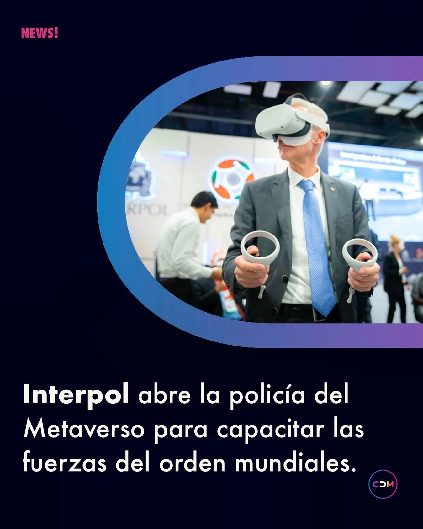 La INTERPOL est&aacute; plenamente operativa en el Metaverso y los usuarios registrados pueden recorrer virtualmente la sede de la Secretar&iacute;a General de INTERPOL en Lyon (Francia) sin l&iacute;mites geogr&aacute;ficos o f&iacute;sicos, interac