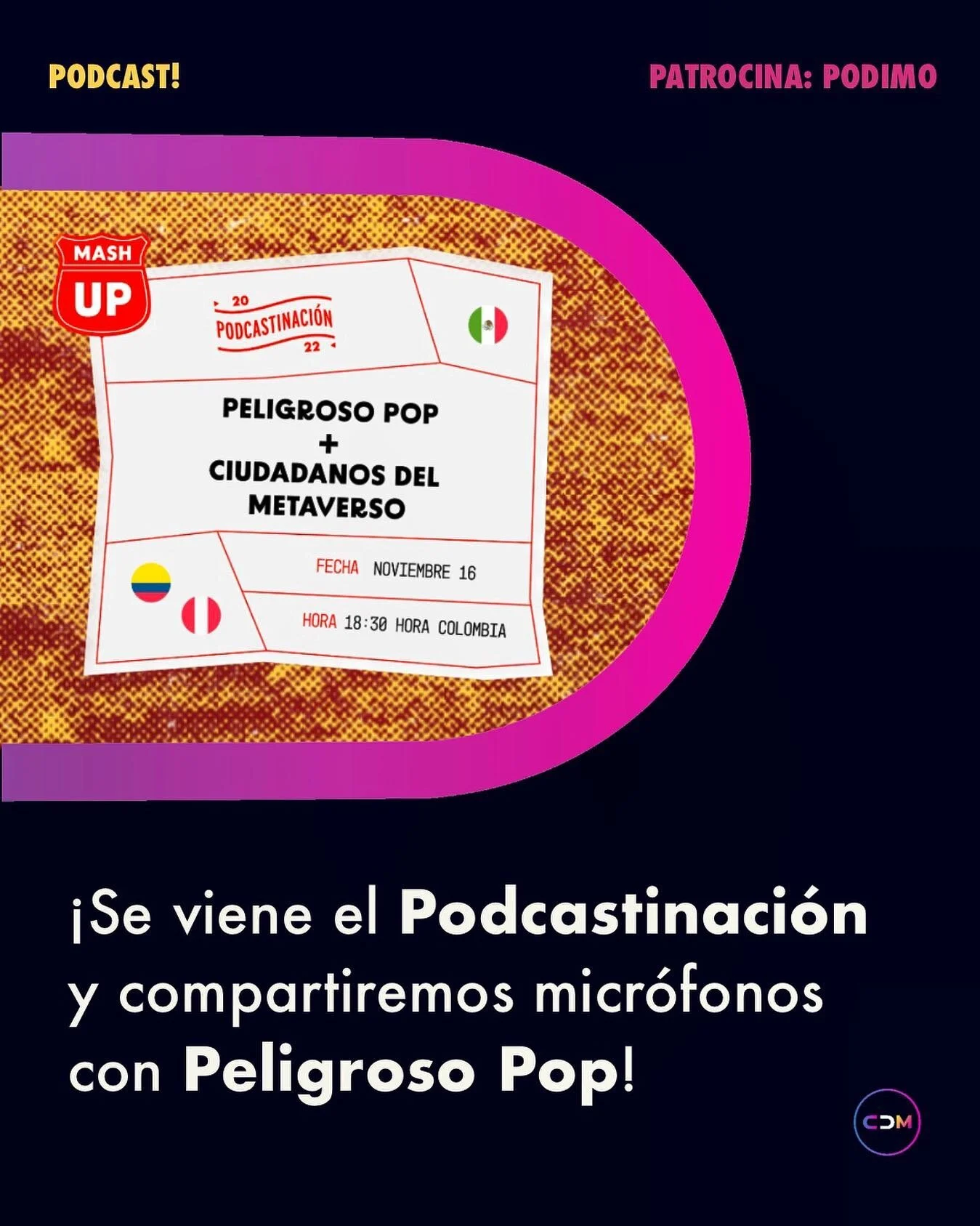 &iexcl;HOY EMPIEZA EL PODCASTINACI&Oacute;N 2022!

Hace unas semanas nos eligieron para formar parte del Podcastinaci&oacute;n 2022, uno de los festivales de podcast m&aacute;s geniales de Am&eacute;rica Latina patrocinado por @podimo_latam y estarem