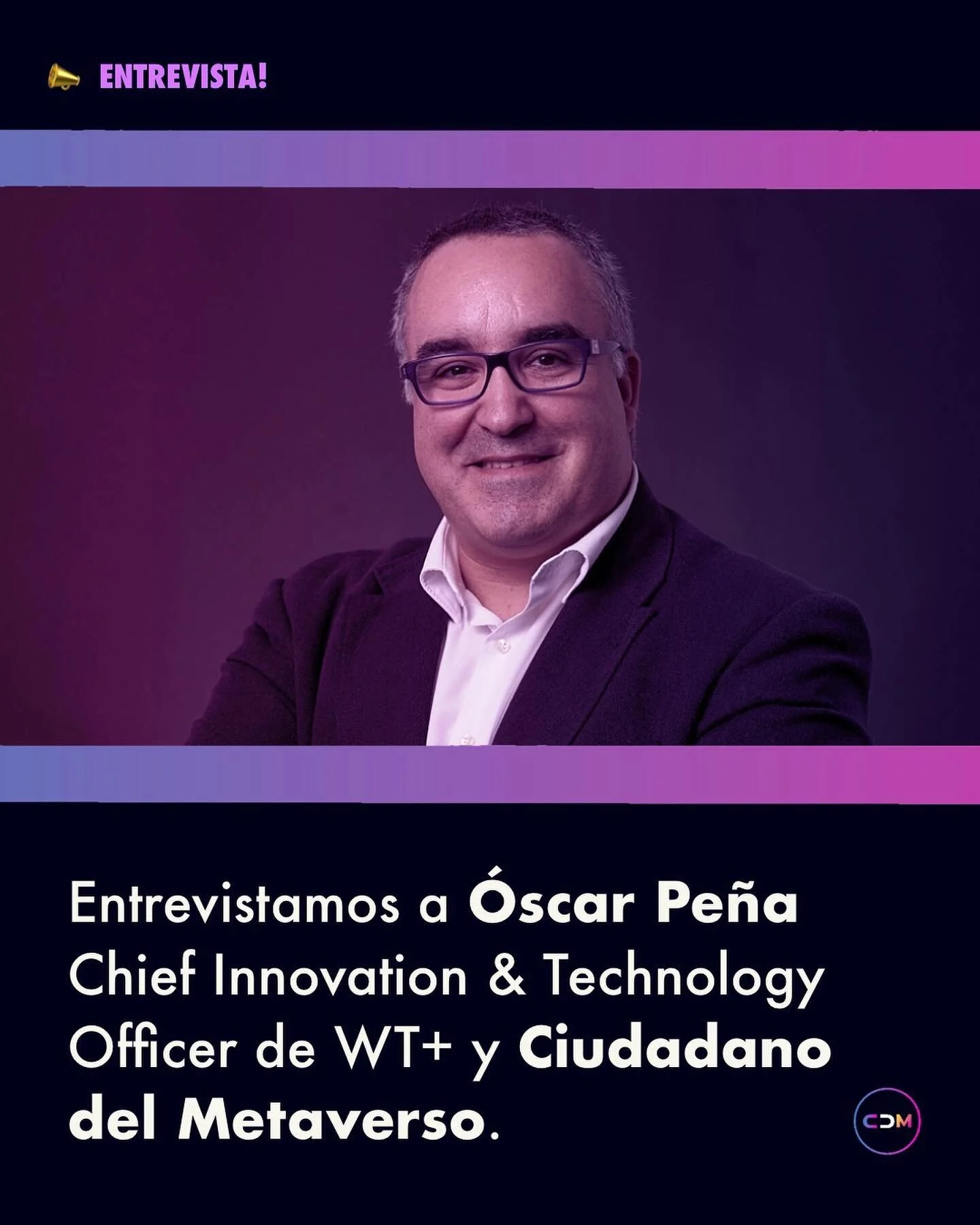 Hoy hablamos con &Oacute;scar Pe&ntilde;a, &eacute;l es Chief Innovation &amp; Technology Officer de Wunderman Thompson Espa&ntilde;a y actualmente nombrando Presidente de la Comisi&oacute;n de Metaverso y Web3 del IAB Espa&ntilde;a. Adem&aacute;s, &