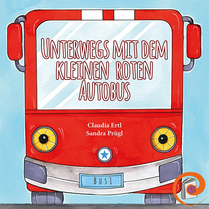 Unterwegs mit dem kleinen roten Autobus-Kinderbuch-Claudia Ertl..jpg