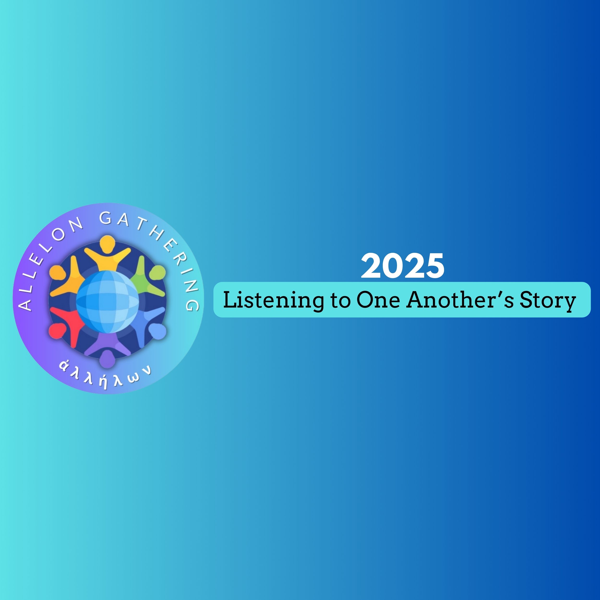 Allelon Gathering: Listening to One Another's Story