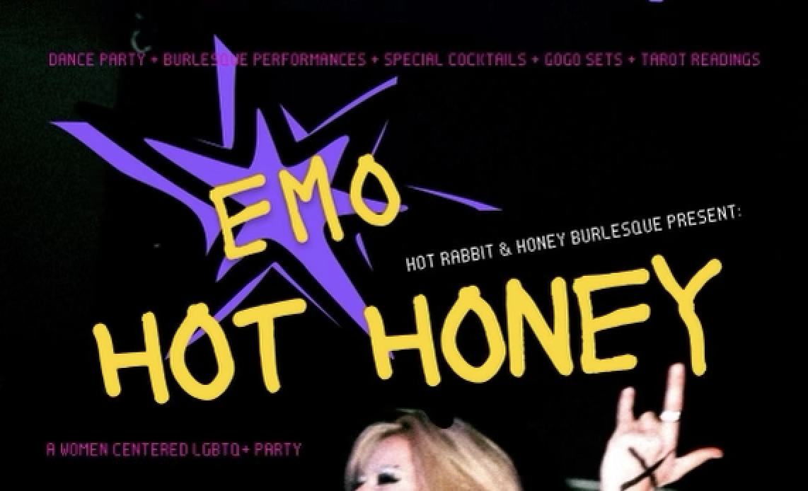 •◊• HOT HONEY •◊• (EMO EDITION!) Women's LGBTQ+ Burlesque Dance Party