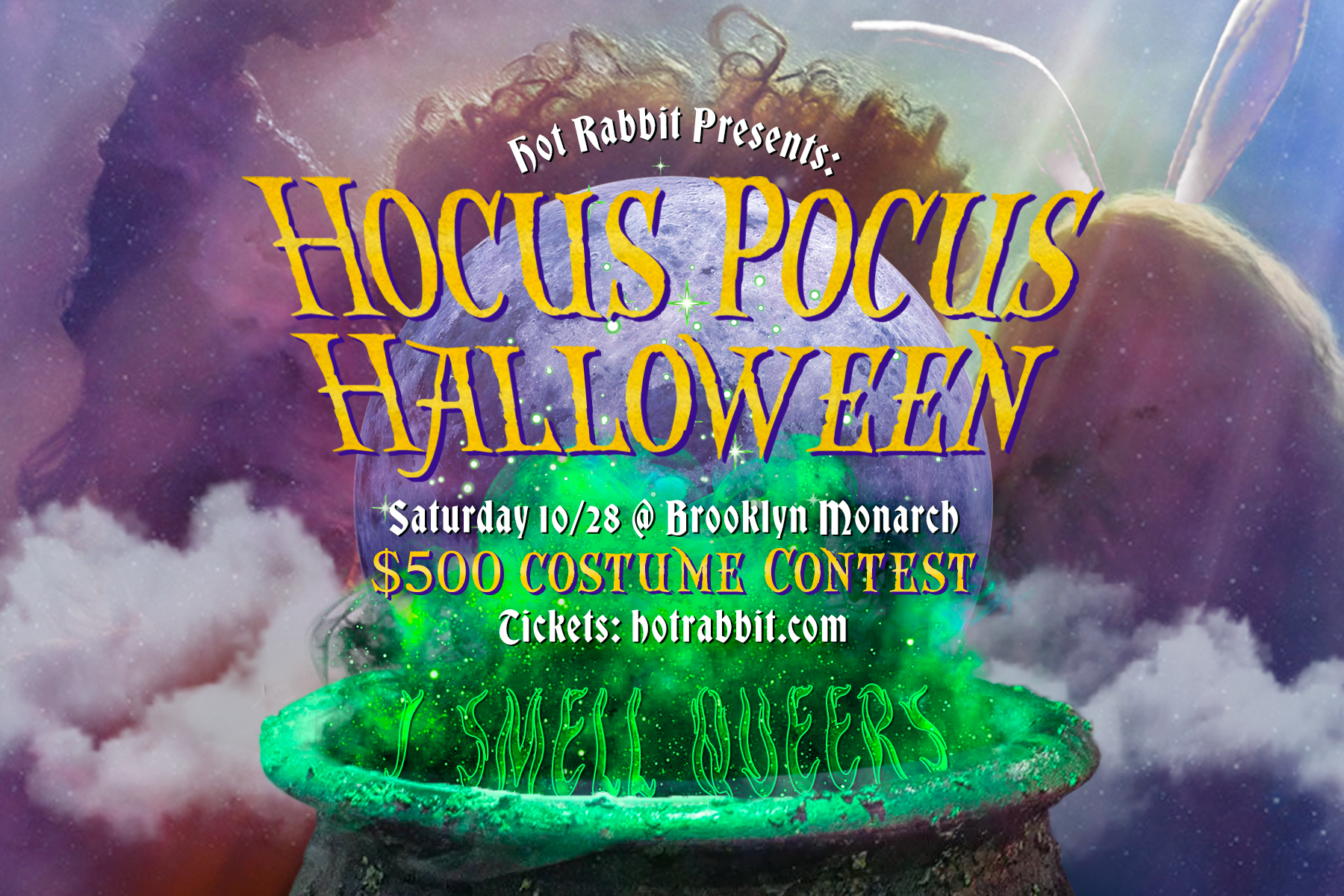 Hot Rabbit’s •••HOCUS POCUS••• Queer Halloween Party!