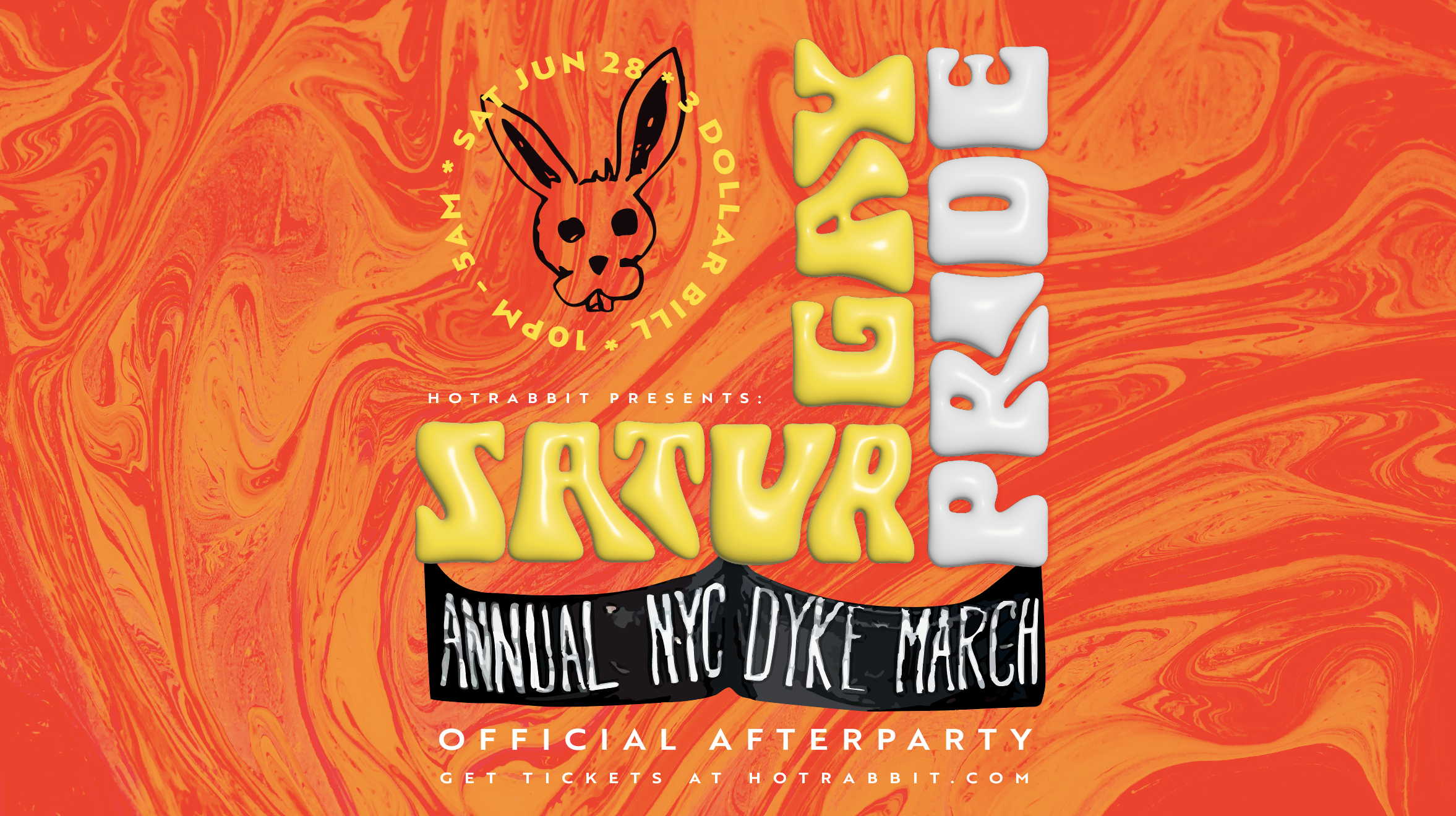 Hot Rabbit’s •• SATURGAY PRIDE •• The Official NYC Dyke March After Party! (SOLD OUT)