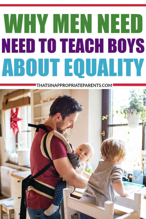 There is Nothing Sexier Than a Dad Teaching his Boys About Equality