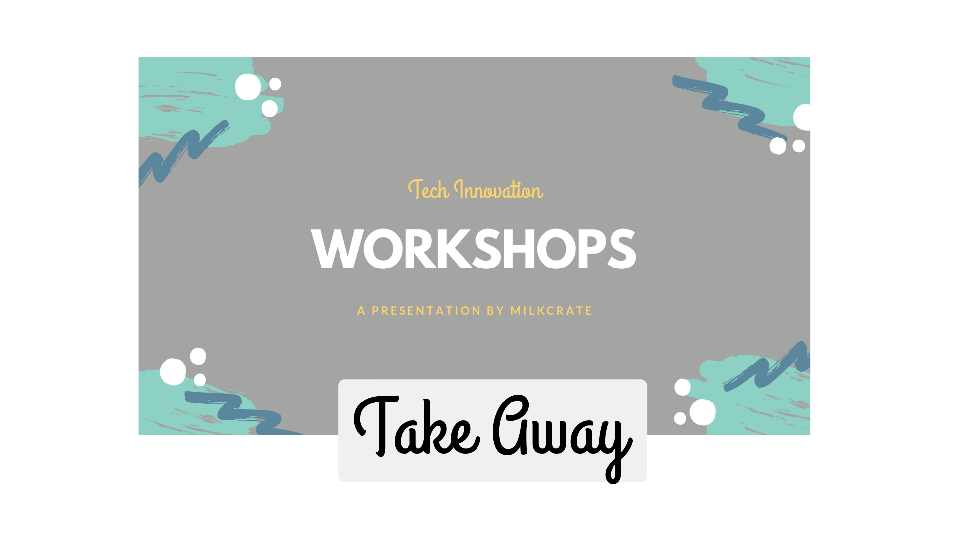 Workshop Take Away Image.png
