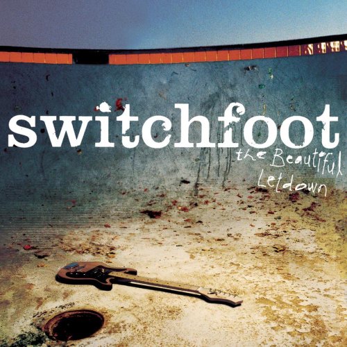 1. Switchfoot - 'The Beautiful Letdown' (2004).jpg
