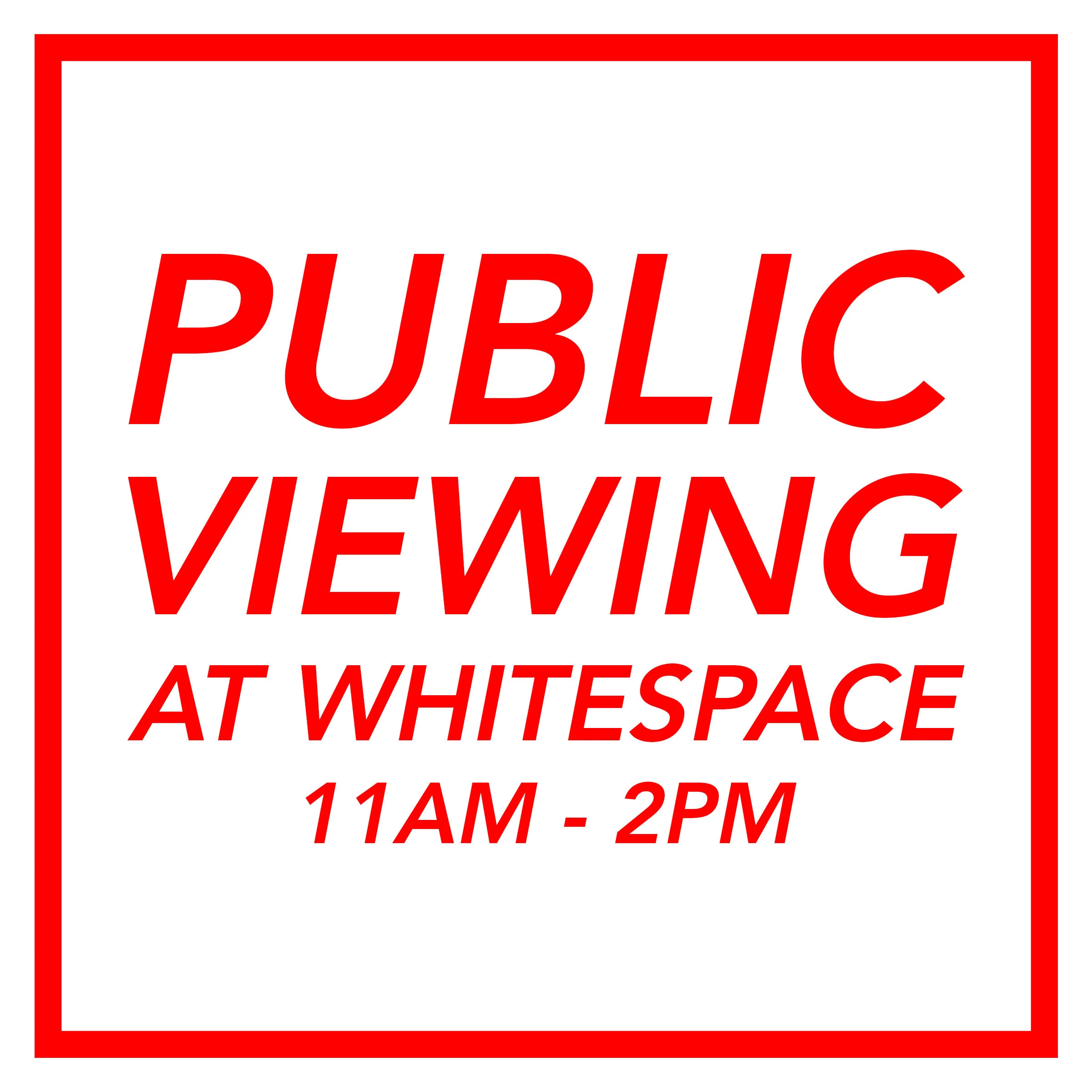 Public Viewing Day Extended!