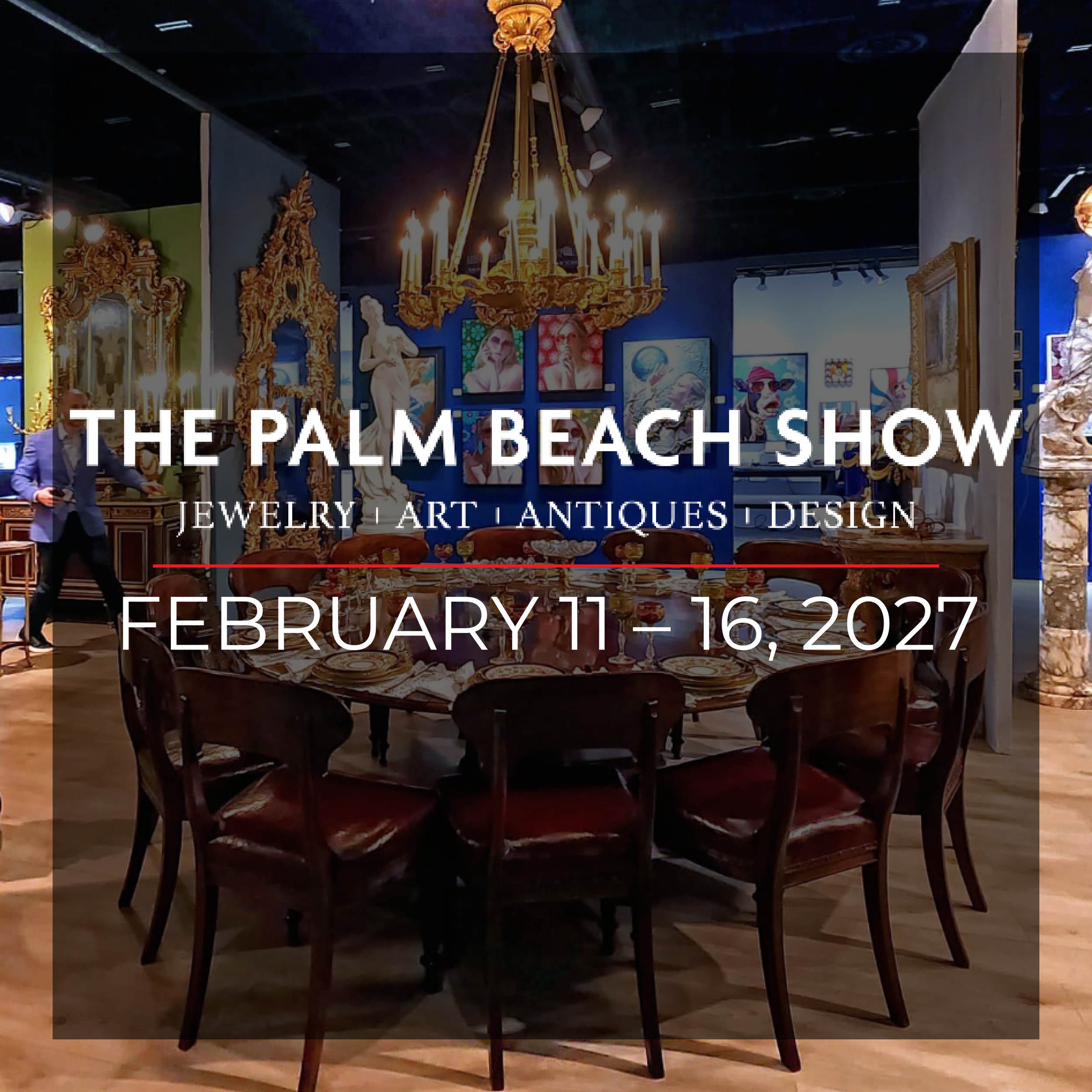 The Palm Beach Show - Jewelry | Art |  Antiques | Design
