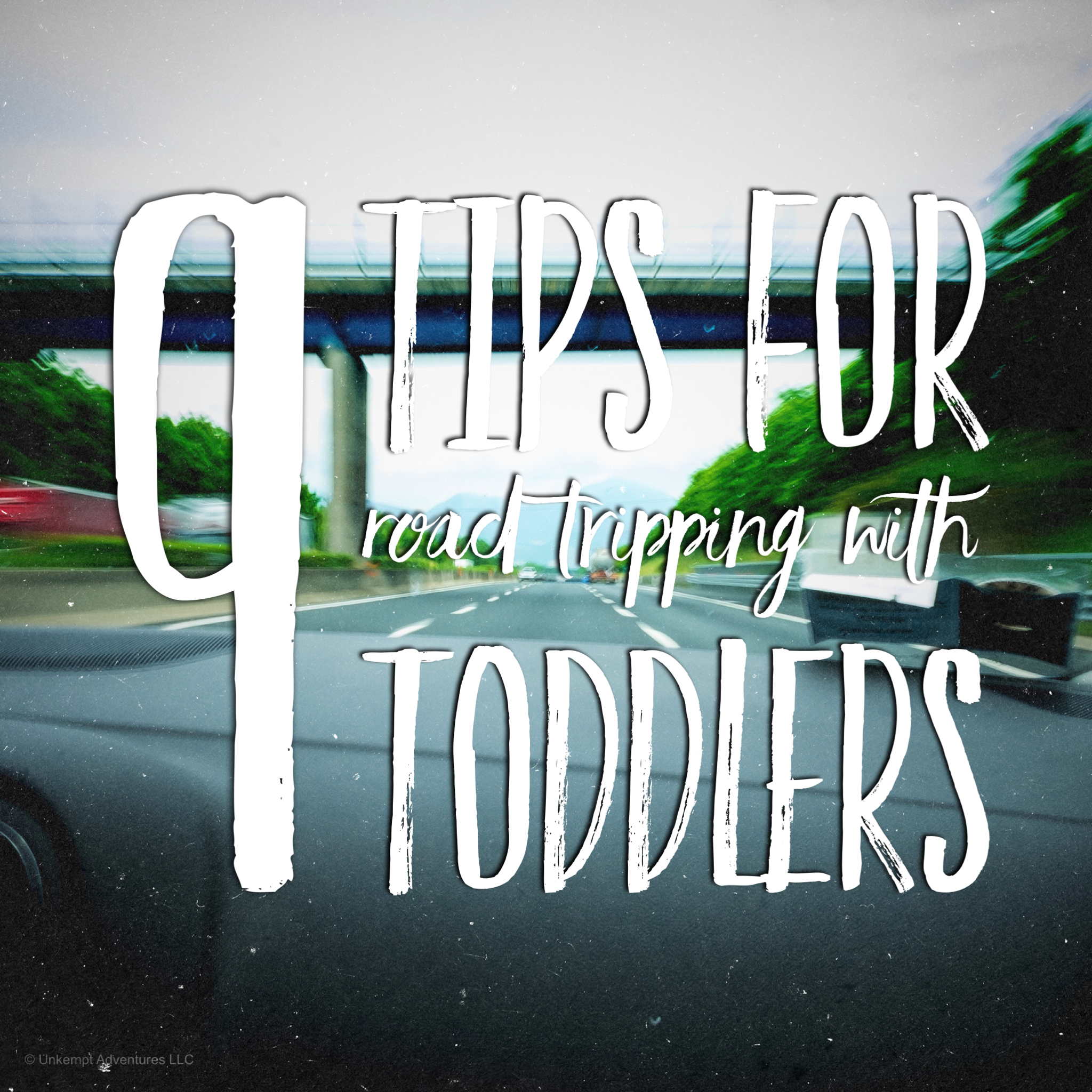 9 Tips for Road Tripping with Toddlers