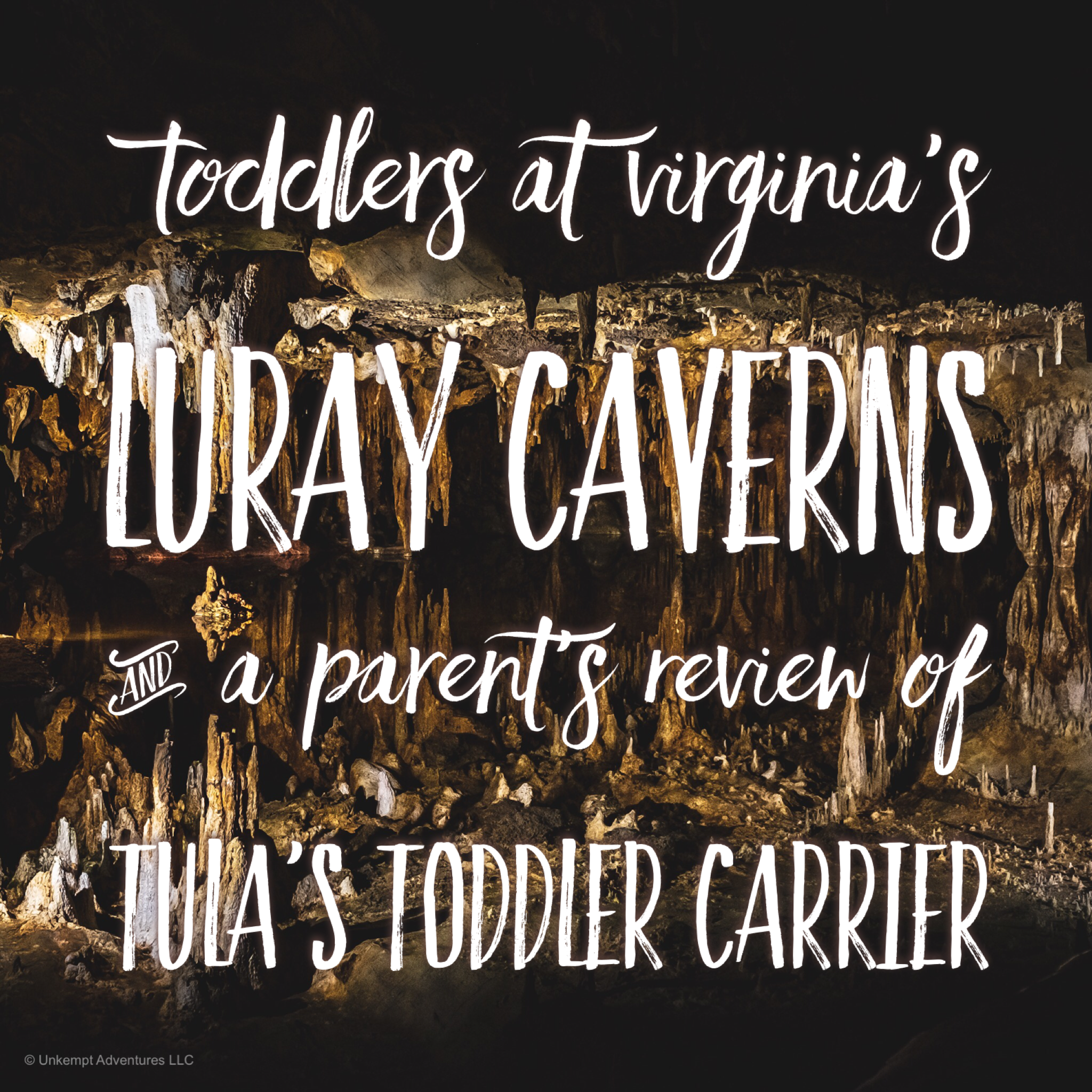 Toddlers at Virginia’s Luray Caverns &amp; a Parent’s Review of Tula’s Toddler Carrier