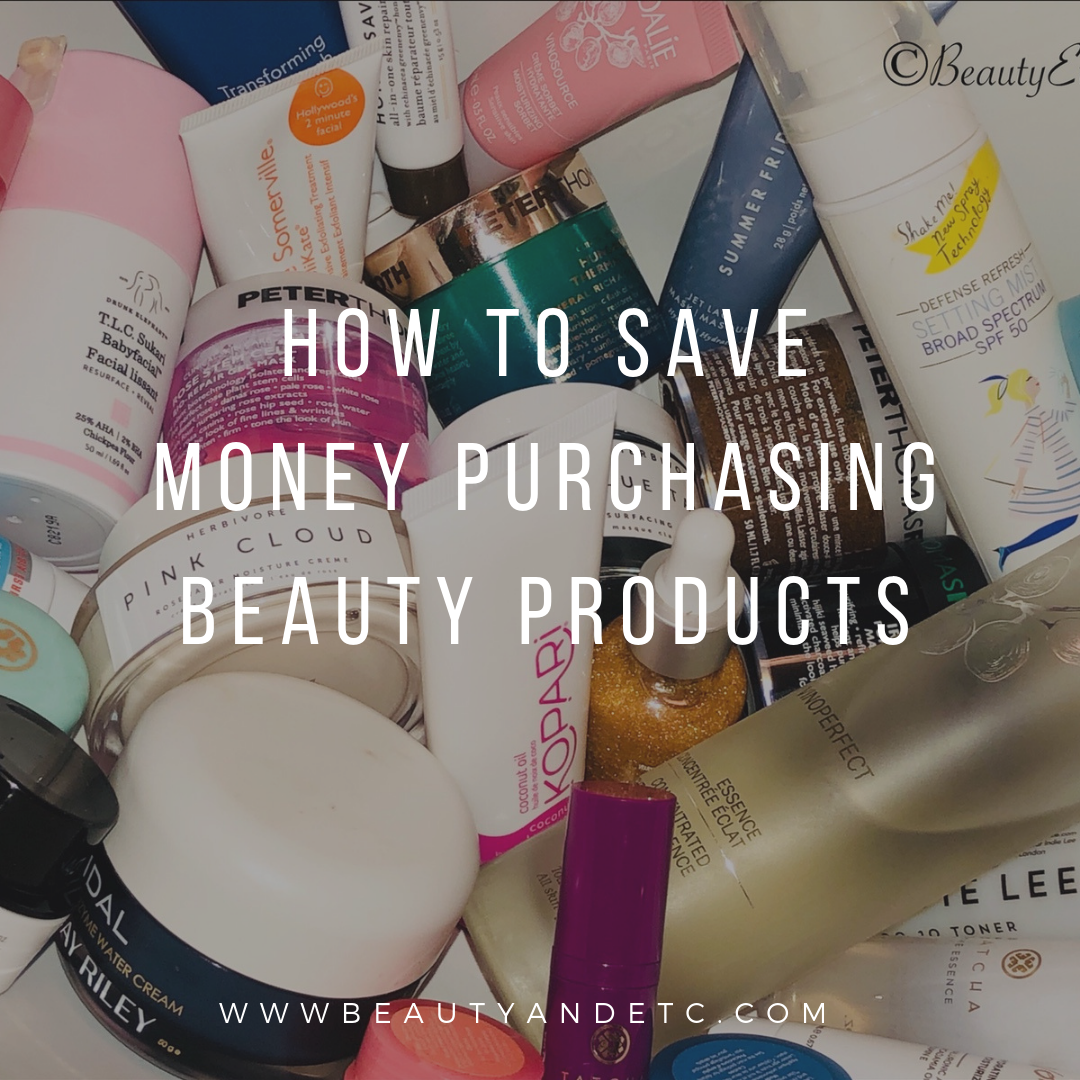 Beauty on a Budget: How to Save Money When Purchasing Beauty Products ...
