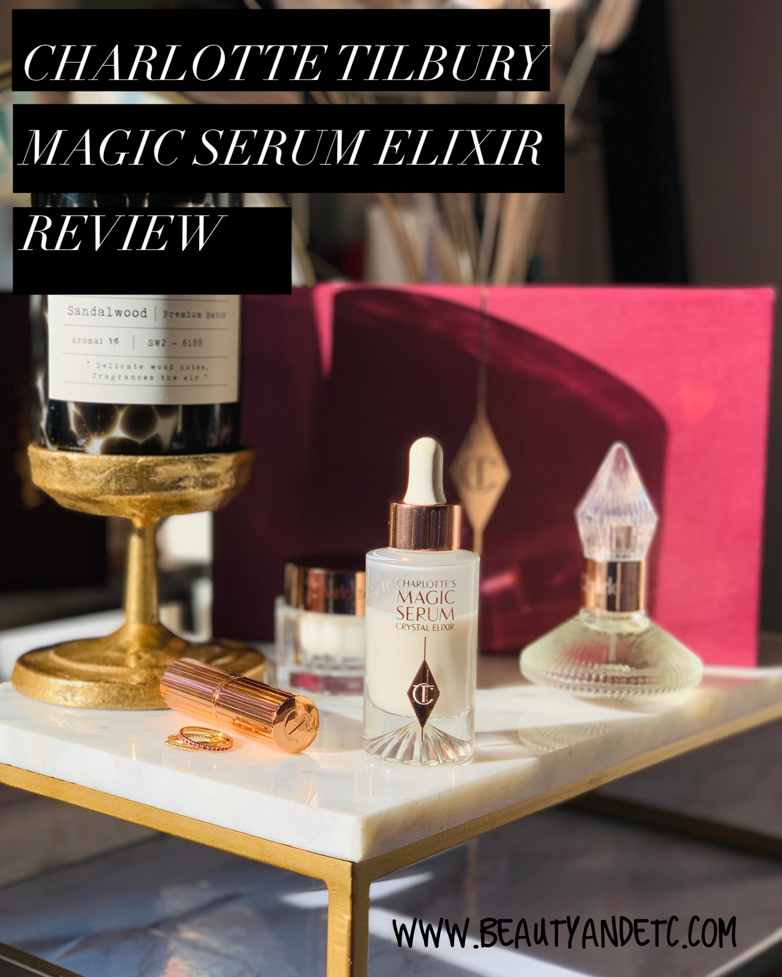 CHARLOTTE TILBURY Magic Serum Crystal Elixir Review
