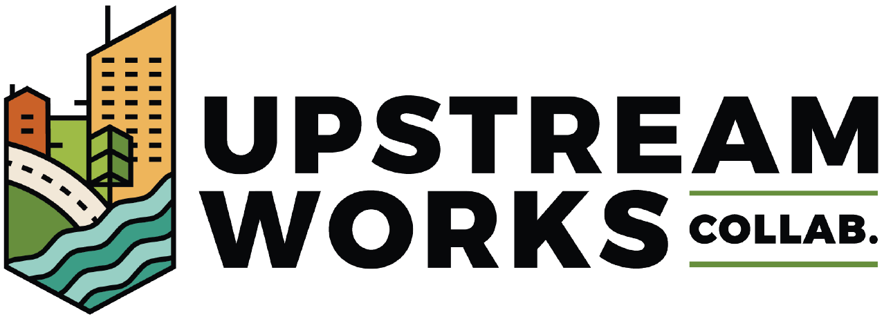 Upstream Works Collaborative