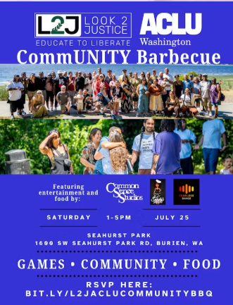 CommUNITY Barbeque (Look 2 Justice and ACLU WA)