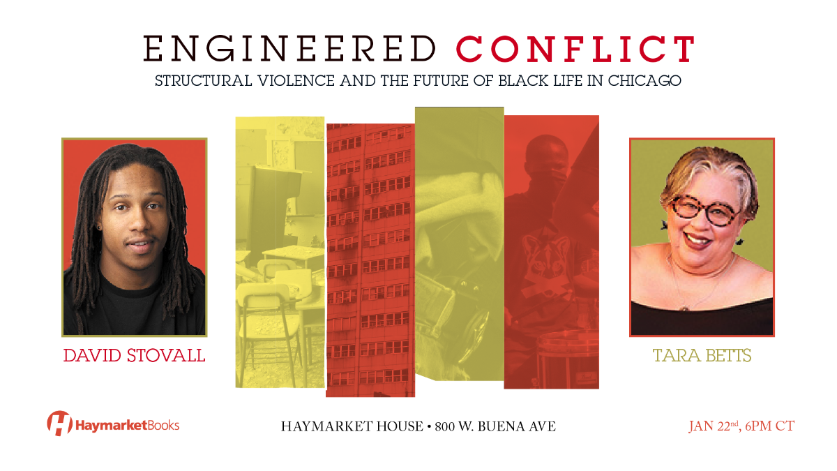 Engineered Conflict: Structural Violence and the Future of Black Life in Chicago
