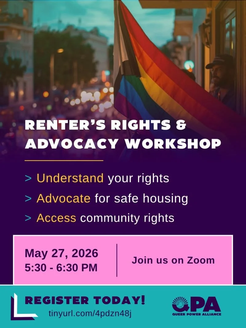 Queer Power Alliance - Renter's Rights &amp; Advocacy Workshop