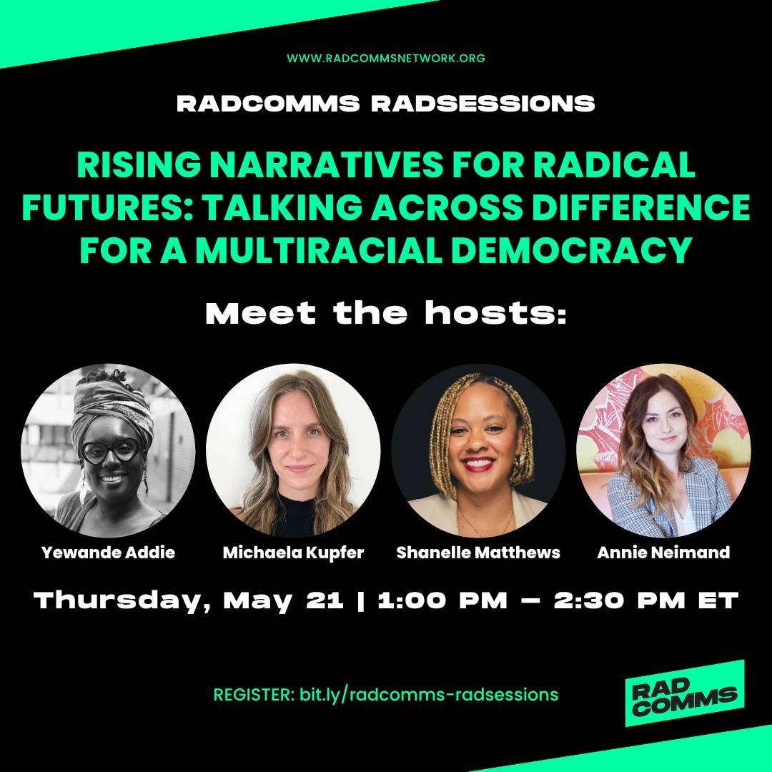 Rising Narratives for Radical Futures: Talking Across Difference for a Multiracial Democracy