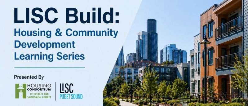 LISC Build: From Land to Housing Development | Three-Part Development Learning Series