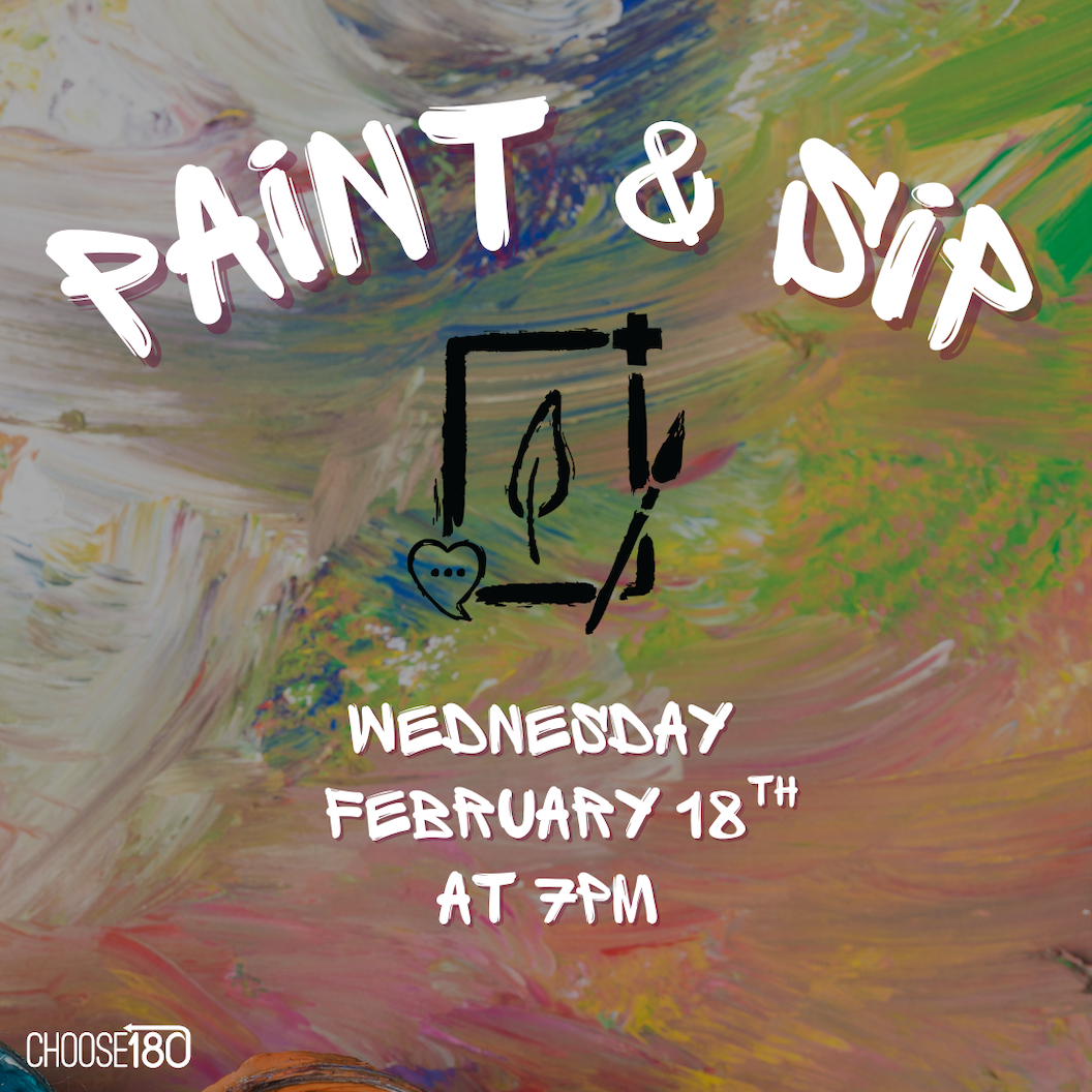 Paint &amp; Sip: An Expressive Arts Experience with CHOOSE 180