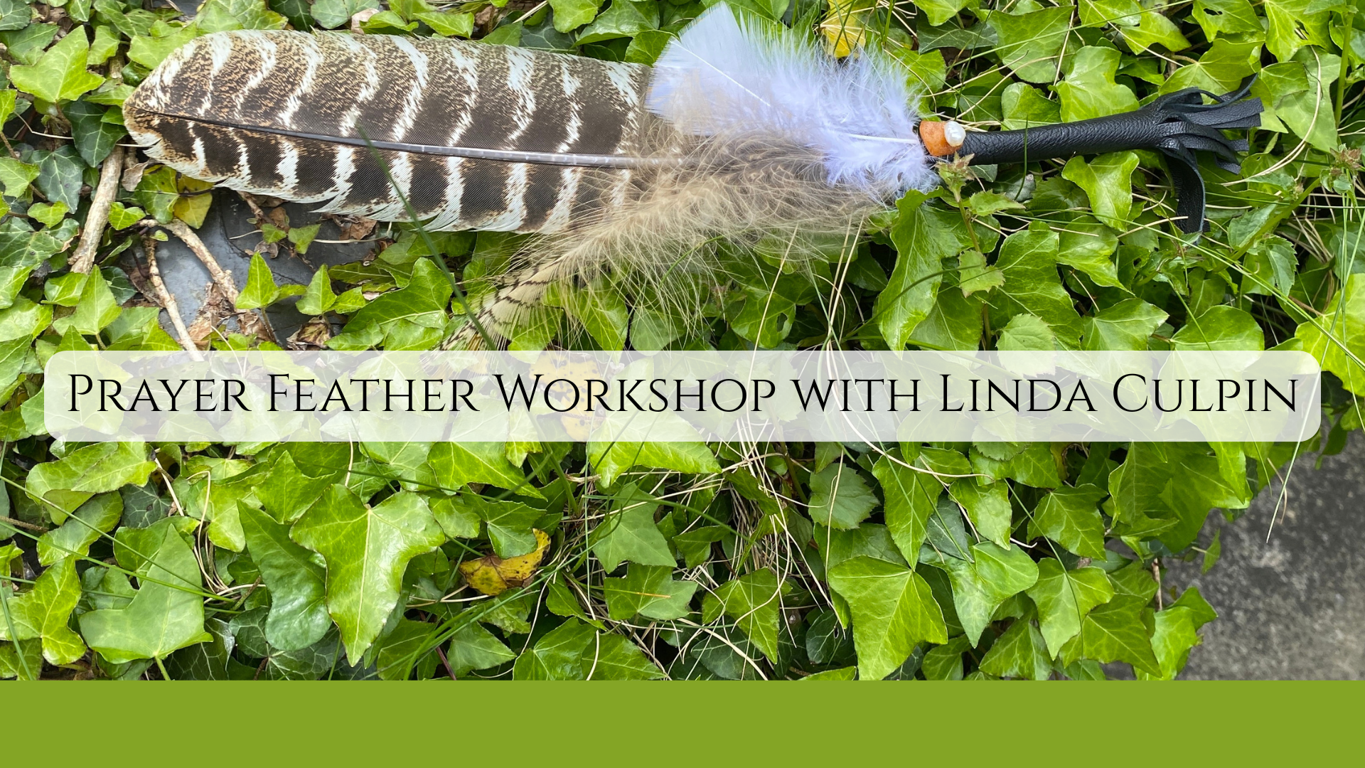 create a beautiful prayer feather with Linda Culpin