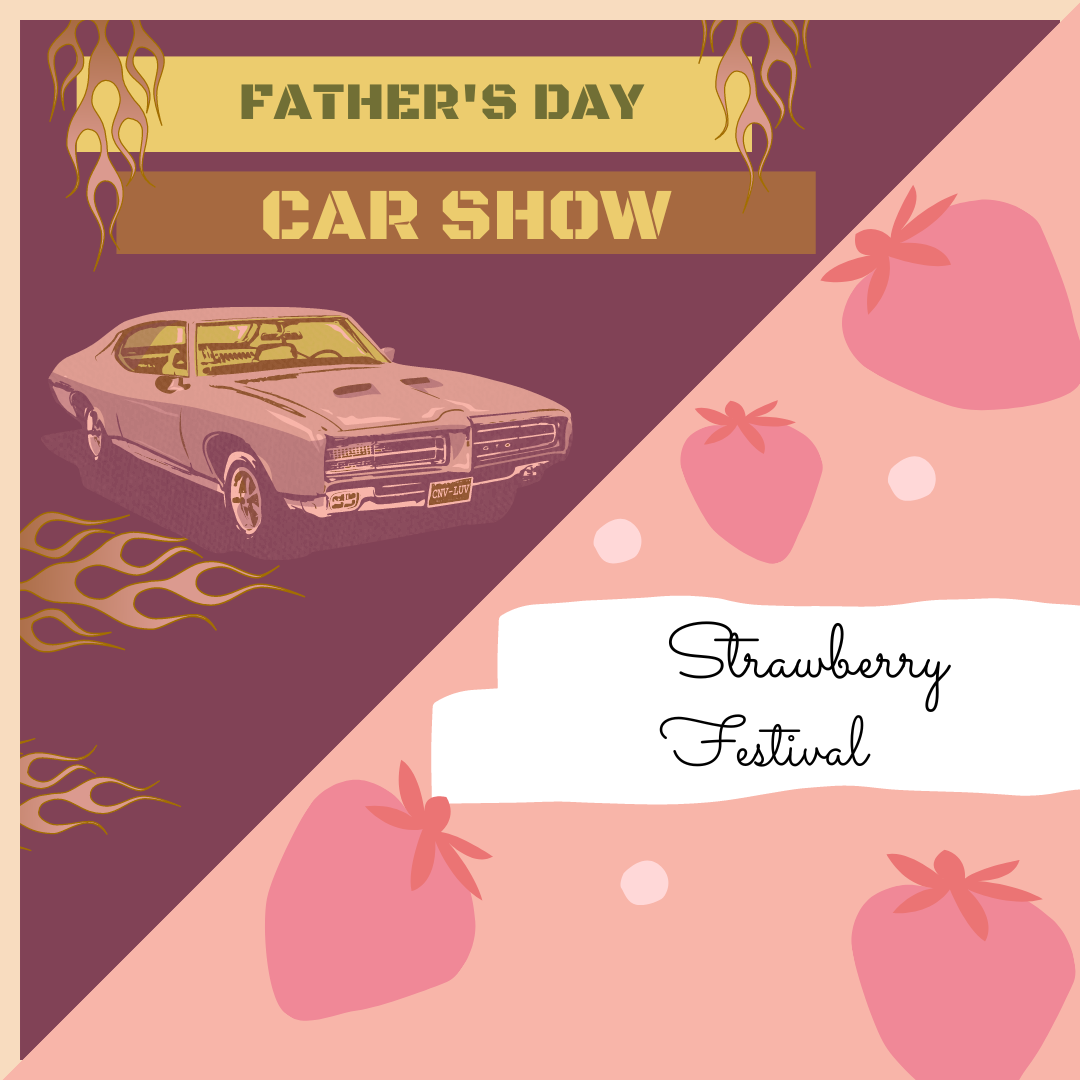 Father's Day Car Show &amp; Strawberry Festival