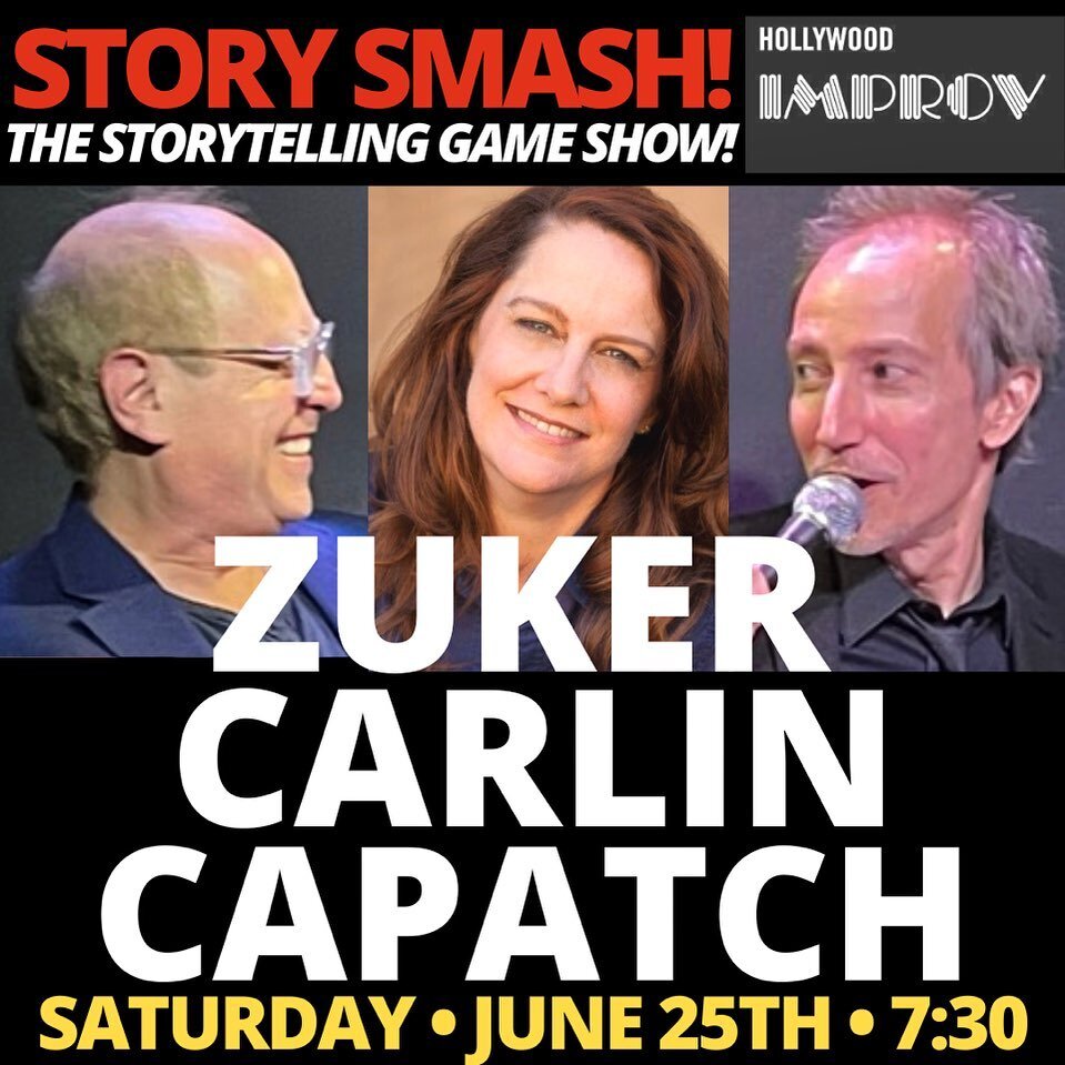 Oh! Looky here! These fantastic people will be &lsquo;judging&rsquo; the game! @dannyzuker @kellycarlinishere and #blainecapatch !! Story Smash the Storytelling Game Show is live at @hollywoodimprov Saturday June 25th! And look who&rsquo;s playing! C