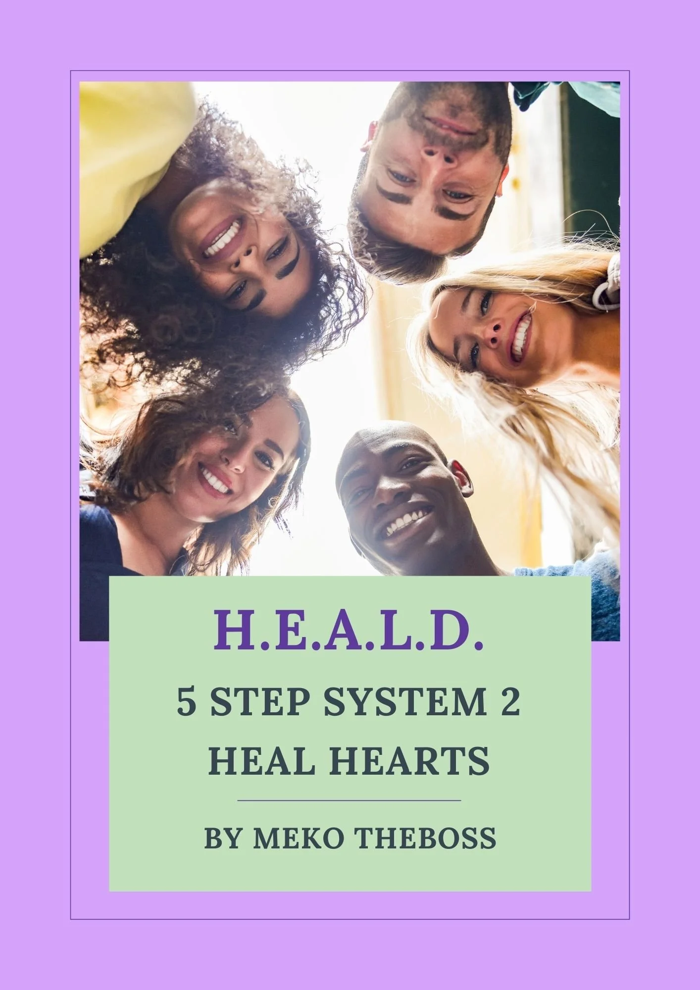 5-Step System 2 Heal Hearts (FREE eBOOK)