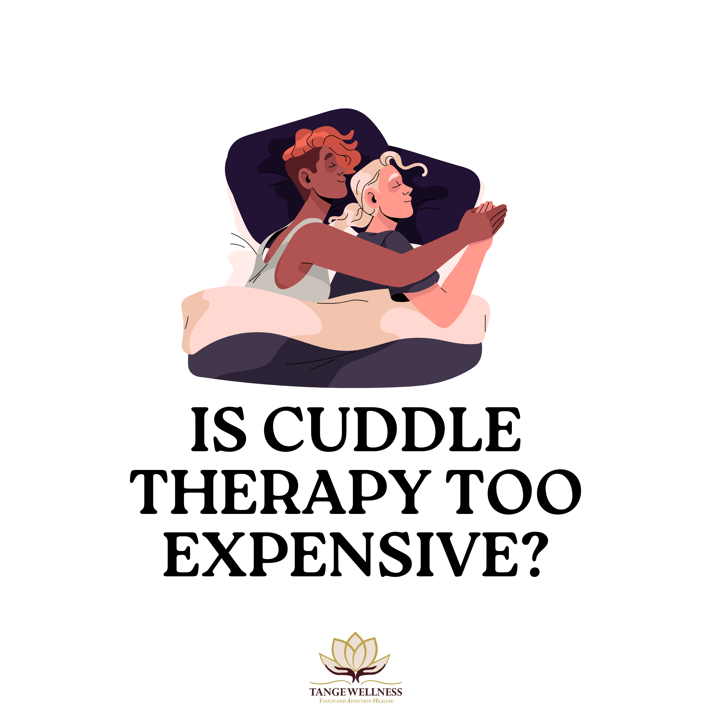 Is Cuddle Therapy Too Expensive?