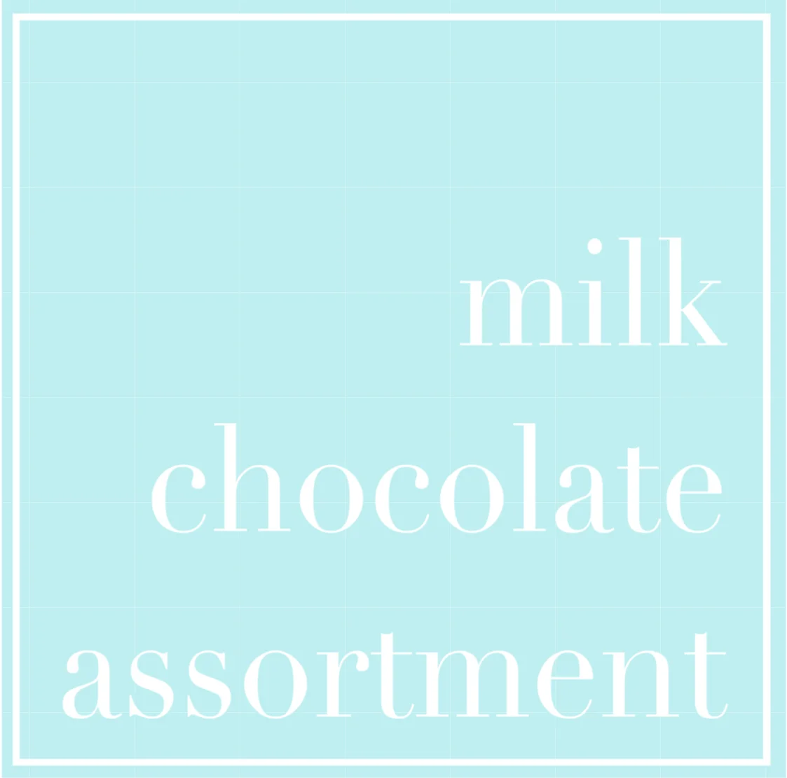 Truffles:  Milk Chocolate Favorites