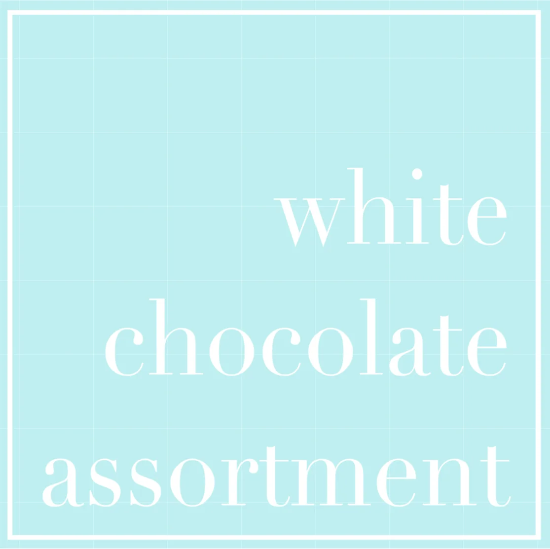 Truffles:  White Chocolate Favorites