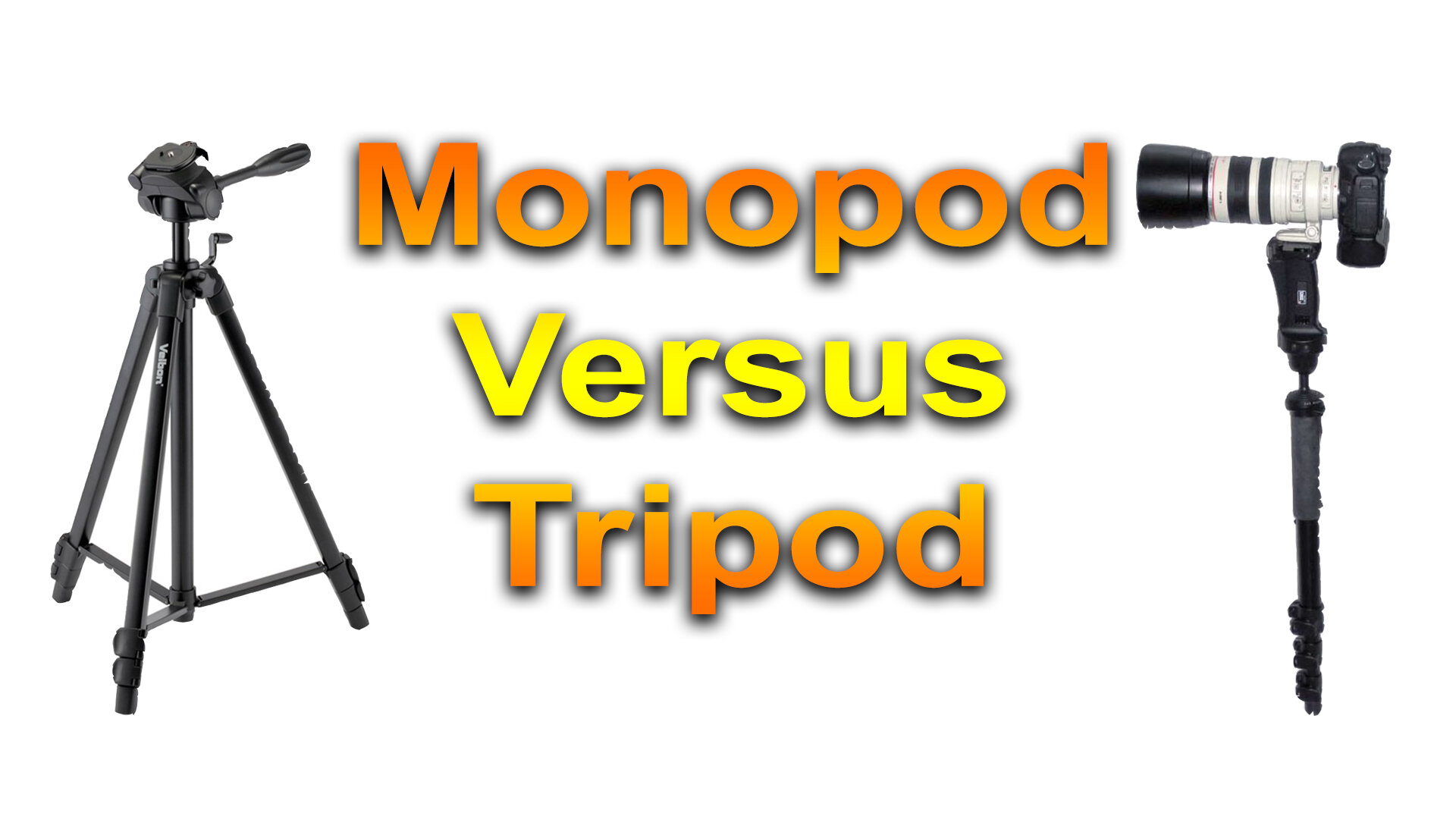 Monopod vs Tripod – which is better?
