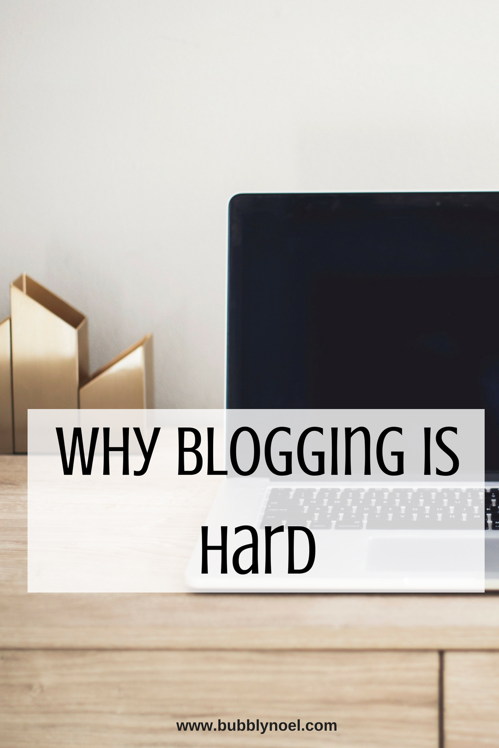 Why Blogging is Hard.png