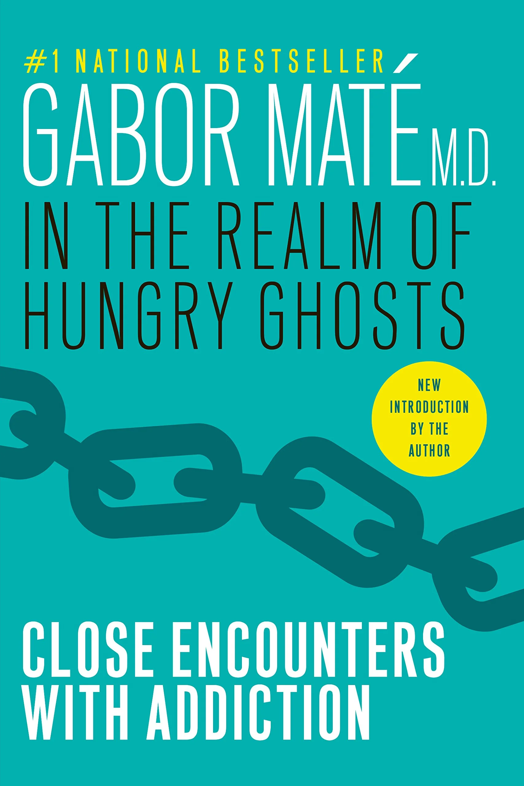In the Realm of Hungry Ghosts by Gabor Maté