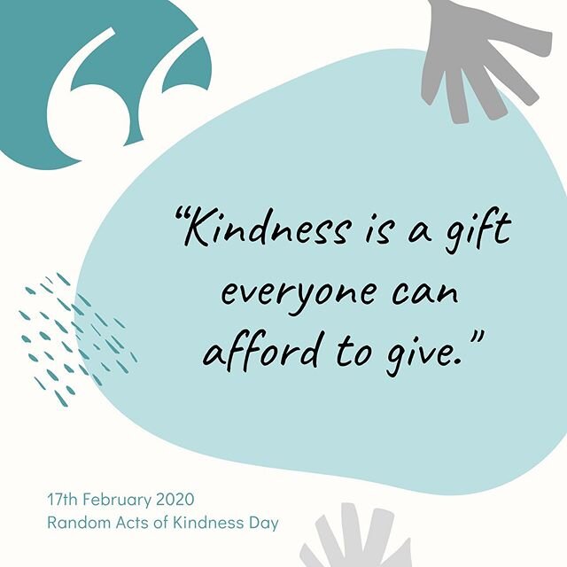 💙R A N D O M  A C T S  O F  K I N D N E S S  D A Y💙 17th February 2020 &bull;
Several studies have shown that kindness is indeed contagious. When a person does an act of kindness for another person, it makes the person receiving it more likely to d