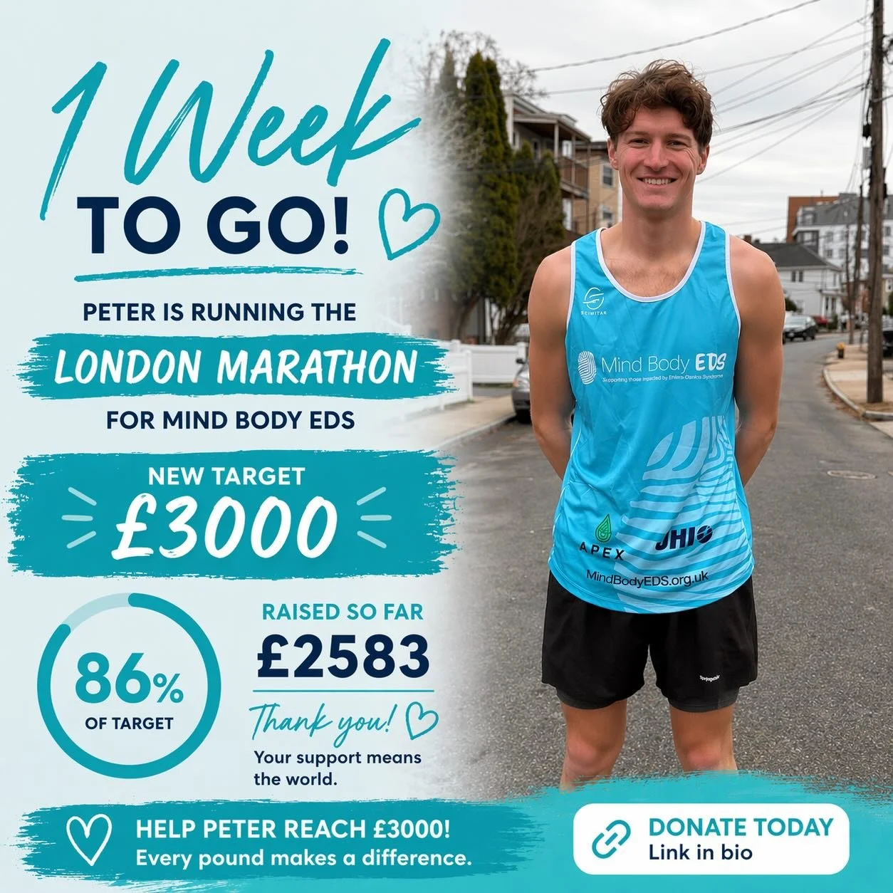 1 week to go 🏃&zwj;♂️💙

Peter is taking on the 2026 London Marathon for Mind Body EDS, running 26.2 miles to help people living with EDS and HSD access vital medical care, specialist treatment, investigations, therapy, and medical equipment that ar