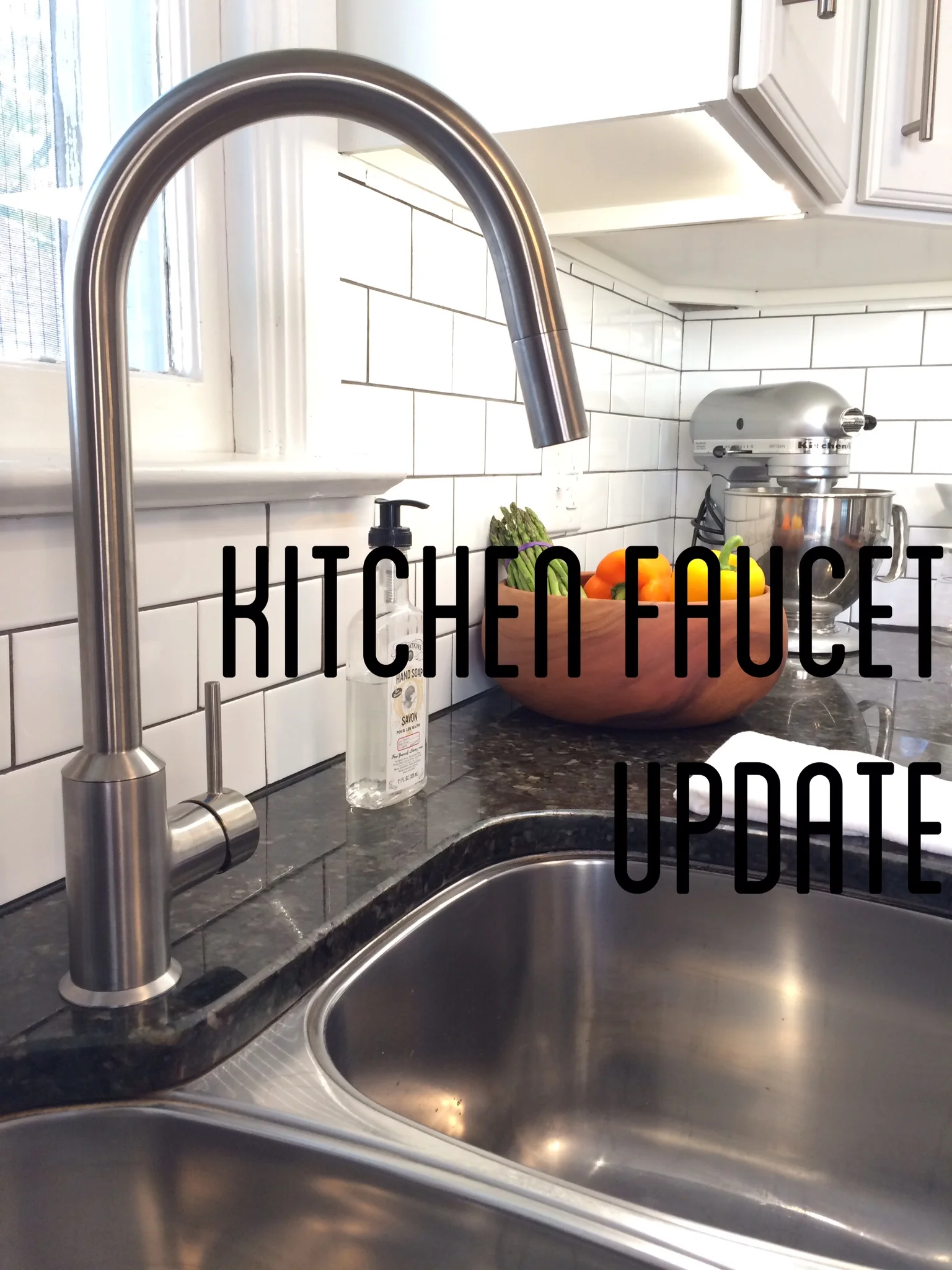 Kitchen Faucet Update