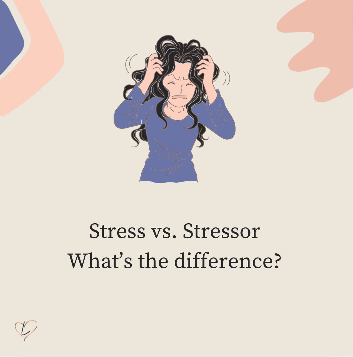 Stress vs. Stressor.  (And What To Do About Stress)