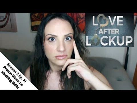Love After Lockup: Season 2 Ep. 14 "Prison Blues to Wedding Bells" #Recap #LAL
