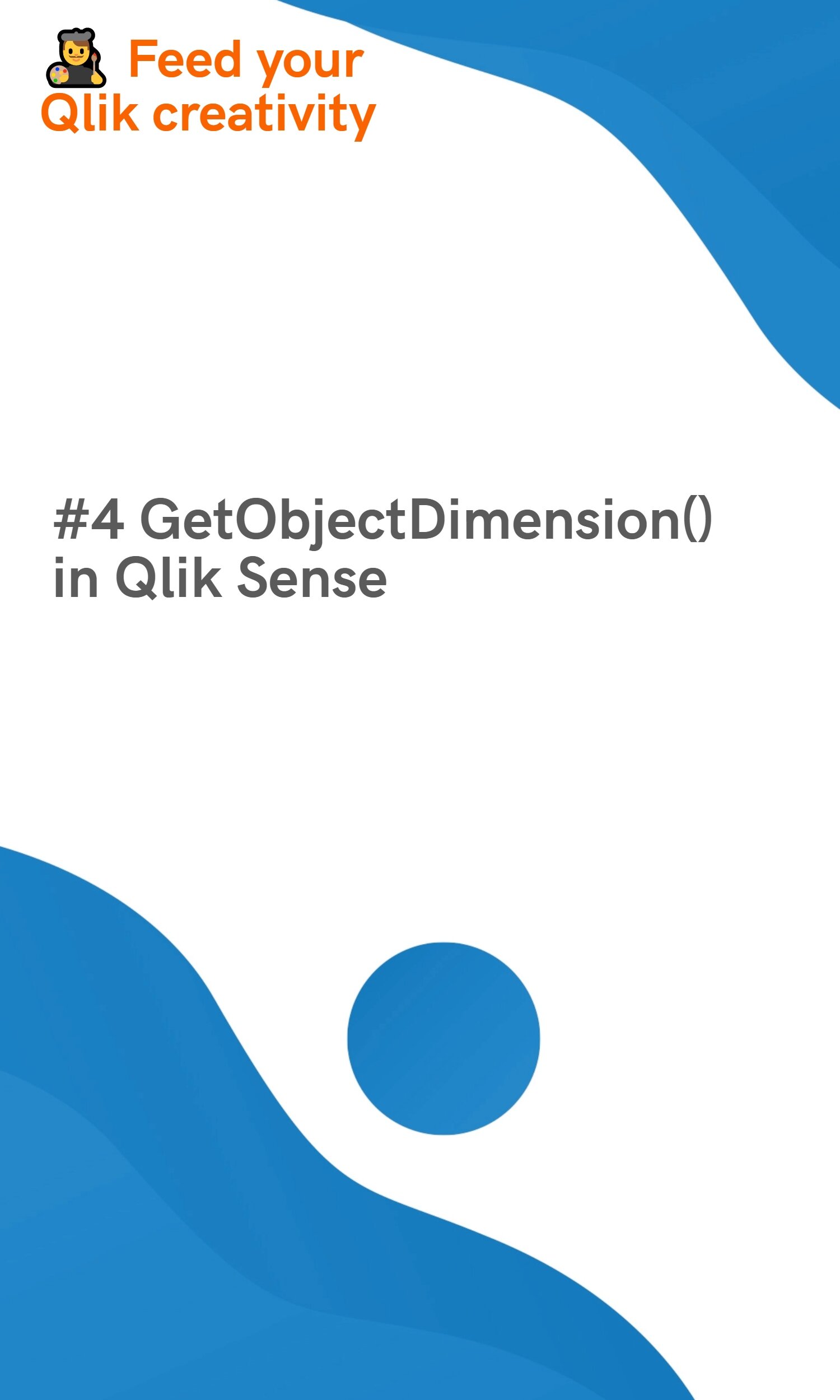 #4 Using GetObjectDimension() in Qlik Sense